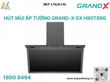 Hút mùi áp tường Grand X GX H90T88G - Made in Malaysia